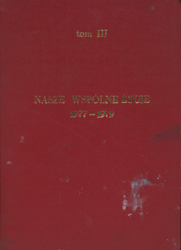 Album III &ndash; Tom III. Nasze wsp&oacute;lne życie. 1977 &ndash; 1979